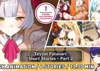 [PastaPaprika] Teyvat Futa Short Stories Part 2 ANIMATION (4K)